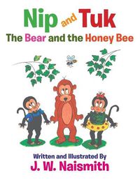 Cover image for Nip and Tuk: The Bear and the Honey Bee