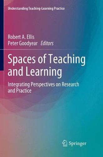 Cover image for Spaces of Teaching and Learning: Integrating Perspectives on Research and Practice