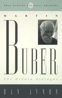 Cover image for Martin Buber: The Hidden Dialogue