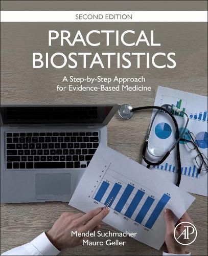 Cover image for Practical Biostatistics: A Step-by-Step Approach for Evidence-Based Medicine