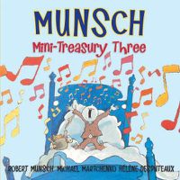 Cover image for Munsch Mini-Treasury Three