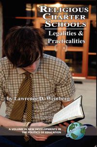 Cover image for Religious Charter Schools: Legalities and Practicalities