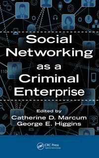 Cover image for Social Networking as a Criminal Enterprise