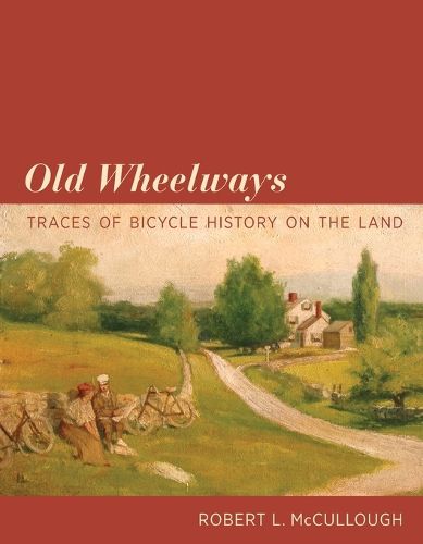 Old Wheelways