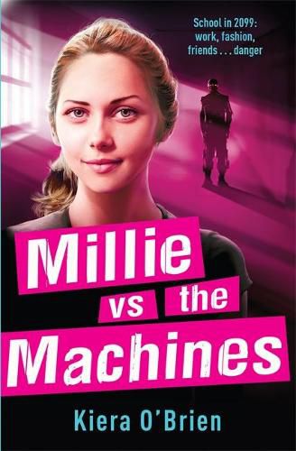 Cover image for Millie vs the Machines: Book 1