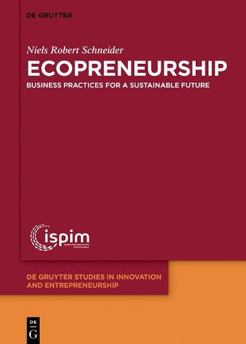 Ecopreneurship: Business practices for a sustainable future