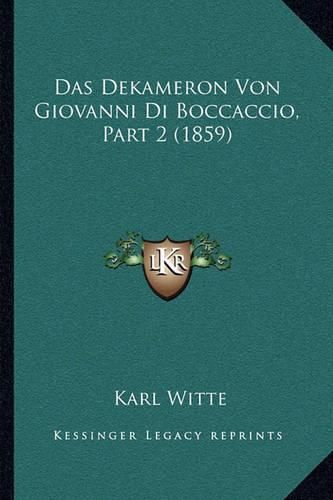 Das Dekameron Von Giovanni Di Boccaccio, Part 2 (1859)