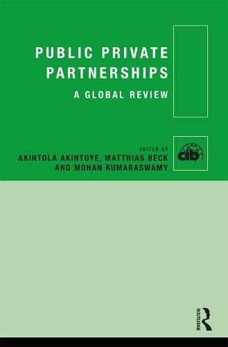 Cover image for Public Private Partnerships: A Global Review