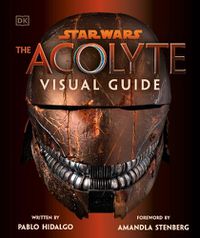 Cover image for Star Wars The Acolyte Visual Guide