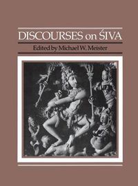 Cover image for Discourses on Siva: Proceedings of a Symposium on the Nature of Religious Imagery