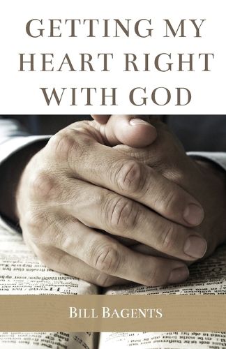 Cover image for Getting My Heart Right With God