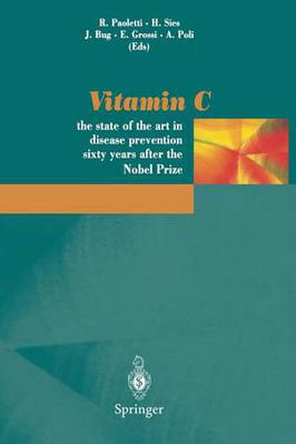 Cover image for Vitamin C: The state of the art in disease prevention sixty years after the Nobel Prize