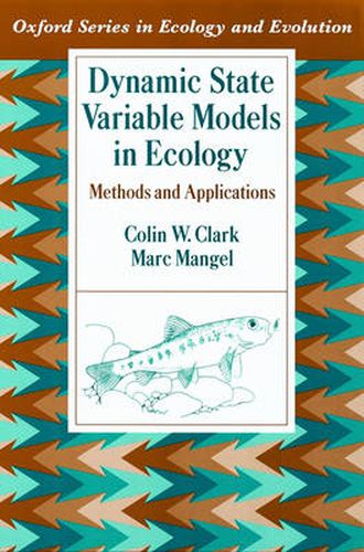 Cover image for Dynamic State Variable Models in Ecology: Methods and Applications