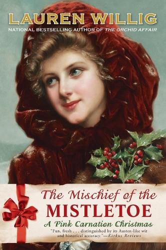 Cover image for The Mischief of the Mistletoe: A Pink Carnation Christmas