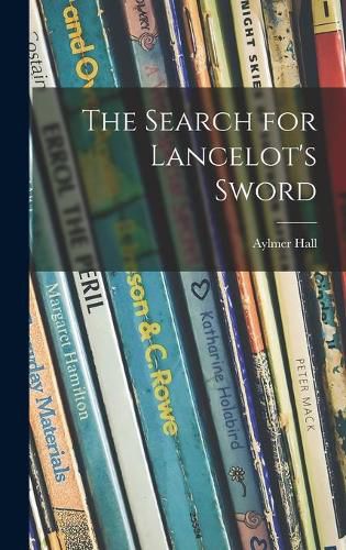 Cover image for The Search for Lancelot's Sword