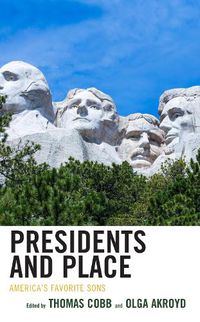 Cover image for Presidents and Place