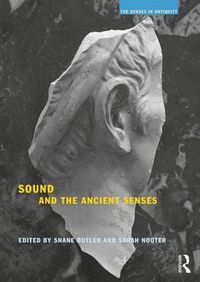 Cover image for Sound and the Ancient Senses