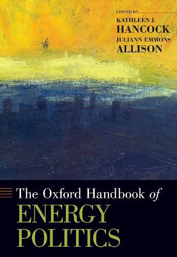 The Oxford Handbook of Energy Politics