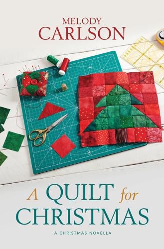 A Quilt for Christmas: A Christmas Novella