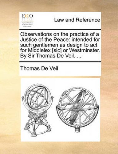 Cover image for Observations on the Practice of a Justice of the Peace