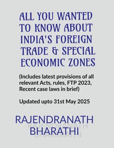 Cover image for All You Wanted to Know about India's Foreign Trade and Special Economic Zones