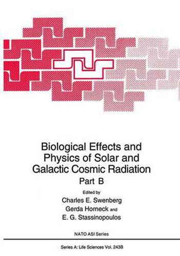 Cover image for Biological Effects and Physics of Solar and Galactic Cosmic Radiation Part B