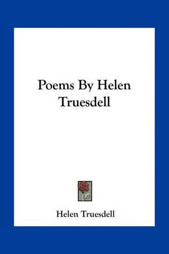 Cover image for Poems by Helen Truesdell