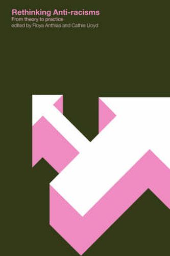 Cover image for Rethinking Anti-Racisms: From Theory to Practice