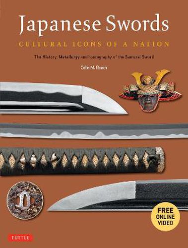Cover image for Japanese Swords: Cultural Icons of a Nation; The History, Metallurgy and Iconography of the Samurai Sword