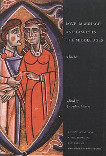 Love, Marriage, and Family in the Middle Ages: A Reader