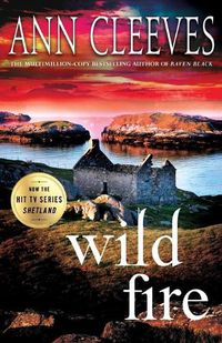Cover image for Wild Fire: A Shetland Island Mystery