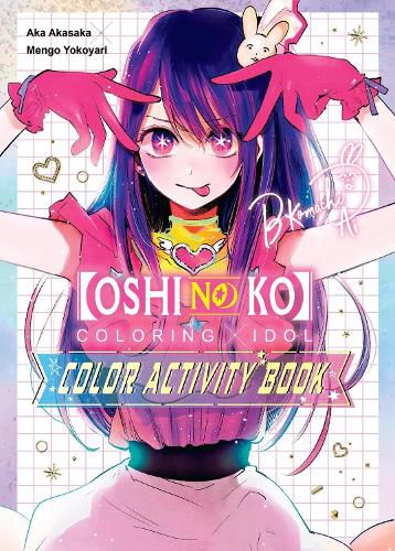 Cover image for [Oshi no Ko] "Coloring x Idol" Color Activity Book