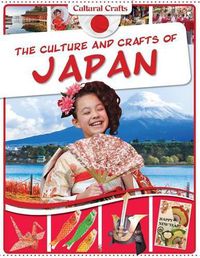 Cover image for The Culture and Crafts of Japan