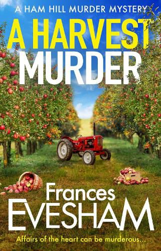 A Harvest Murder: The BRAND NEW cozy crime murder mystery from bestseller Frances Evesham for 2022