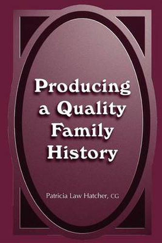 Cover image for Producing a Quality Family History