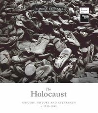 Cover image for The Holocaust: Origins, History and Aftermath c.1920-1945