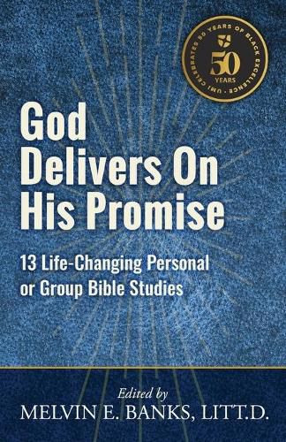 Cover image for God Delivers on His Promise: 13 Life-Changing Group Studies