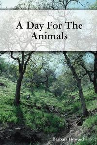 Cover image for A Day For The Animals