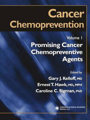 Cover image for Cancer Chemoprevention: Volume 1: Promising Cancer Chemopreventive Agents