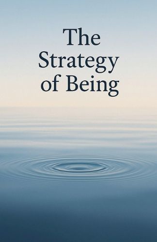 Cover image for The Strategy of Being