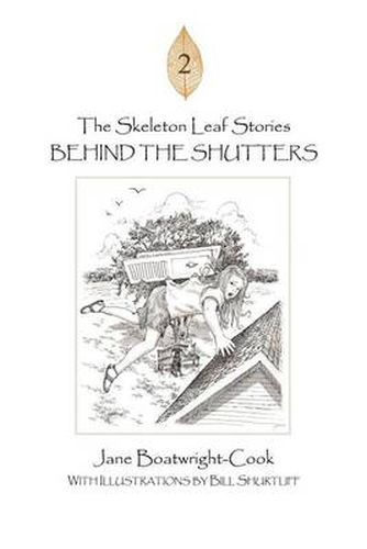 Cover image for The Skeleton Leaf Stories: Behind the Shutters