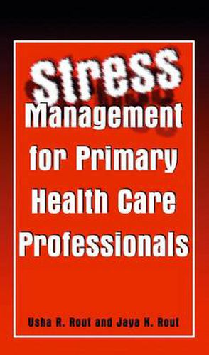 Cover image for Stress Management for Primary Health Care Professionals