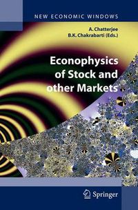 Cover image for Econophysics of Stock and other Markets: Proceedings of the Econophys-Kolkata II