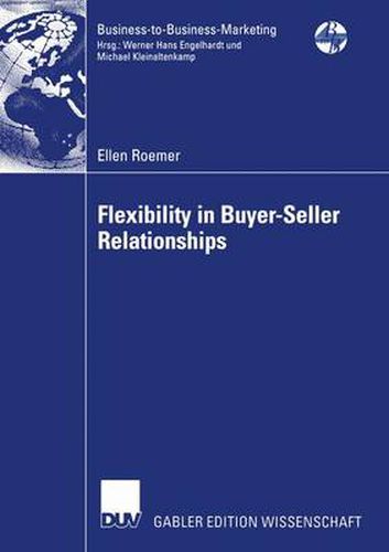 Cover image for Flexibility in Buyer-Seller Relationships: A Transaction Cost Economics Extension based on Real Options Analysis