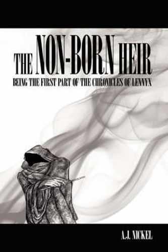 Cover image for The Non-Born Heir: Being the First Part of the Chronicles of Lennyx