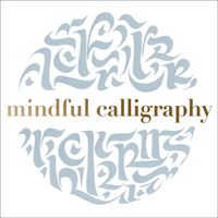 Cover image for Mindful Calligraphy: Beautiful Mark Making