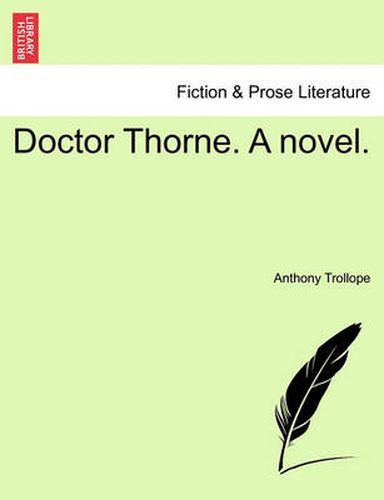 Cover image for Doctor Thorne. a Novel. Vol. III