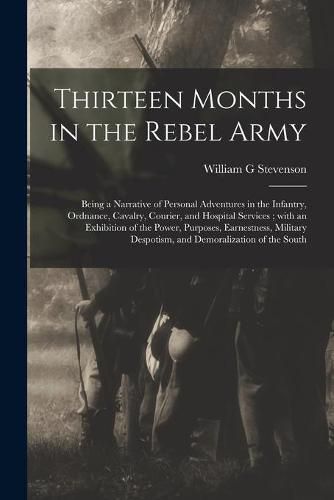 Thirteen Months in the Rebel Army