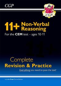 Cover image for 11+ CEM Non-Verbal Reasoning Complete Revision and Practice - Ages 10-11 (with Online Edition)