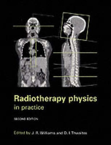 Cover image for Radiotherapy Physics: In Practice